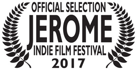 Jerome Indie Film Festival Laurels